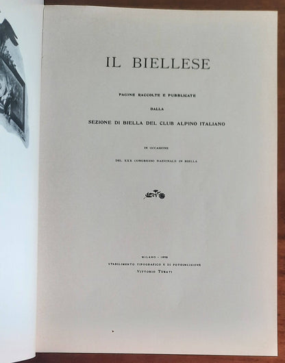 Il Biellese. Pagine raccolte e pubblicate dalla Sezione di Biella del Club Alpino Italiano