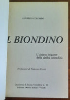 Il Biondino. L’ultimo brigante della civiltà contadina