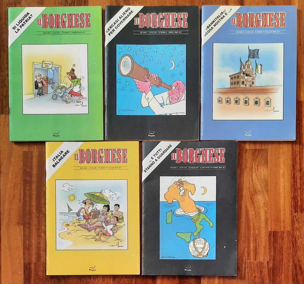 Il Borghese - 10 numeri (Ott/Nov/Dic 2018 - Gen/Feb/Mar/Apr/Mag/Lug/Ago-Set 2019)