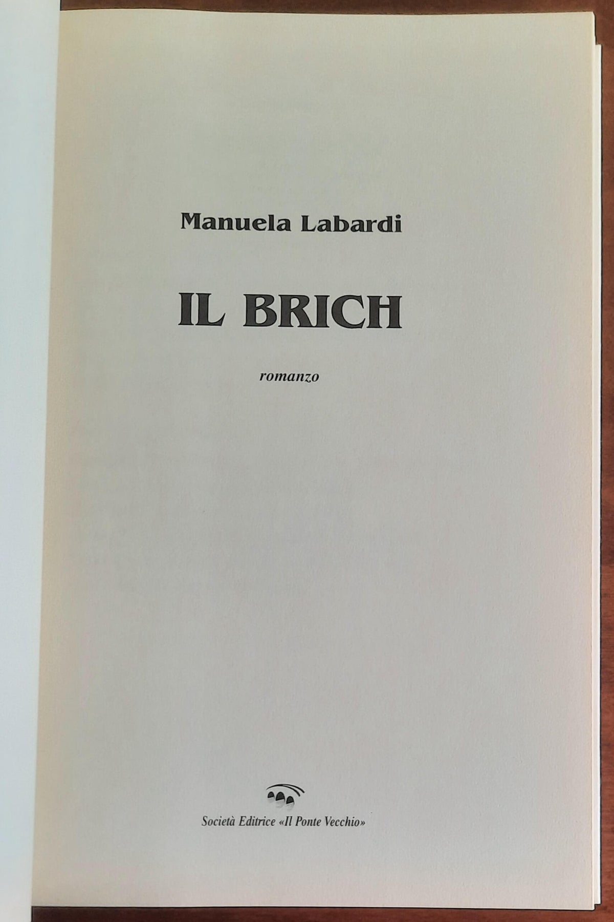 Il Brich. Tre generazioni di misfatti in un castello di provincia
