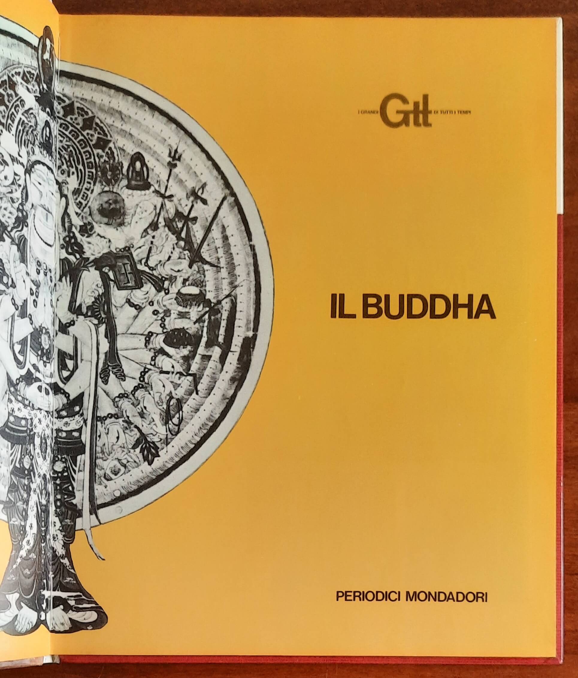 Il Buddha - Mondadori - I Grandi di Tutti i Tempi