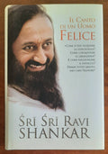 Il Canto di un Uomo Felice - di Sri Sri Ravi Shankar