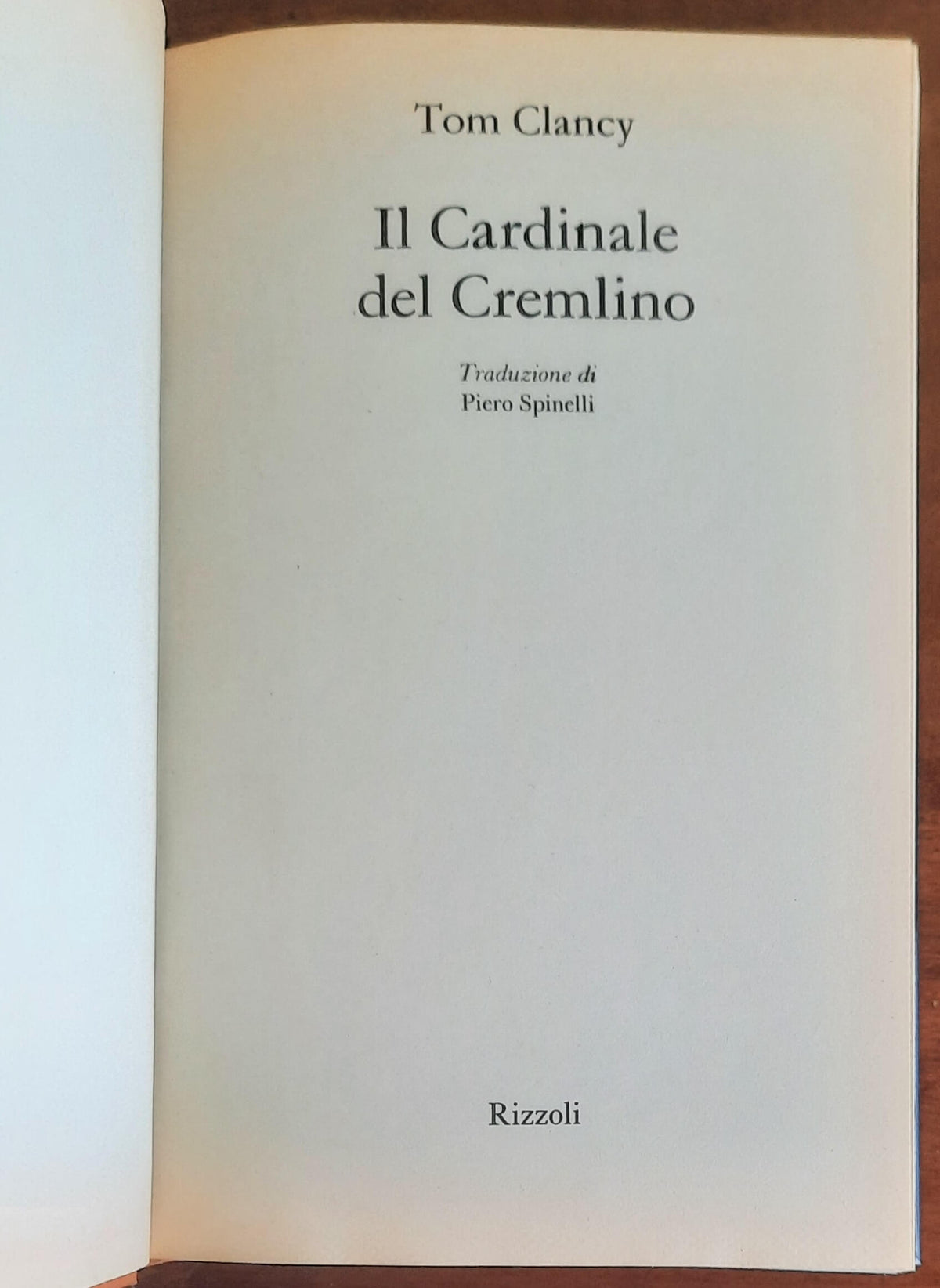 Il Cardinale del Cremlino - di Tom Clancy - Rizzoli