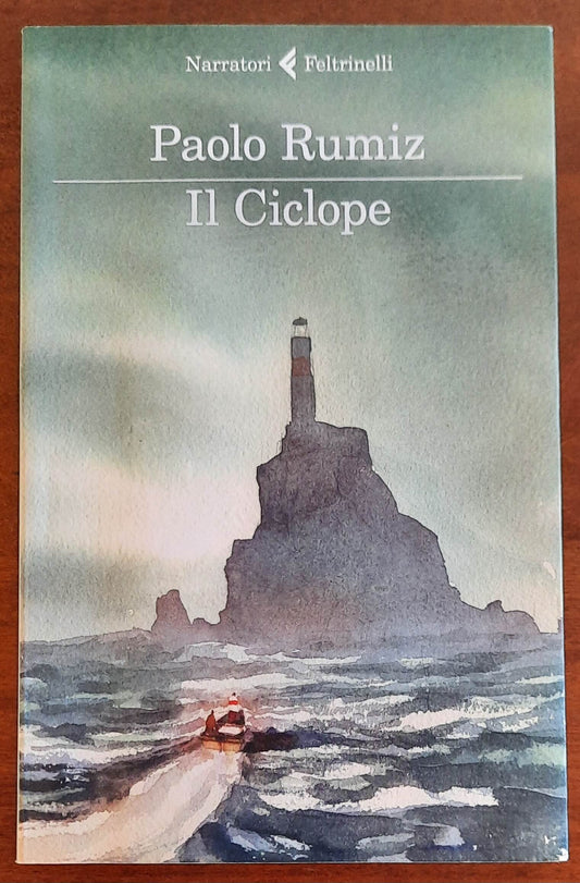 Il Ciclope - di Paolo Rumiz - Feltrinelli