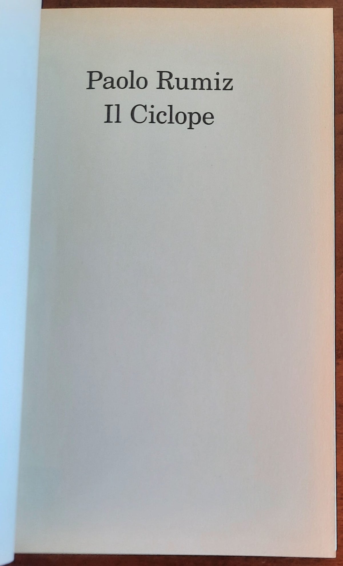 Il Ciclope - di Paolo Rumiz - Feltrinelli