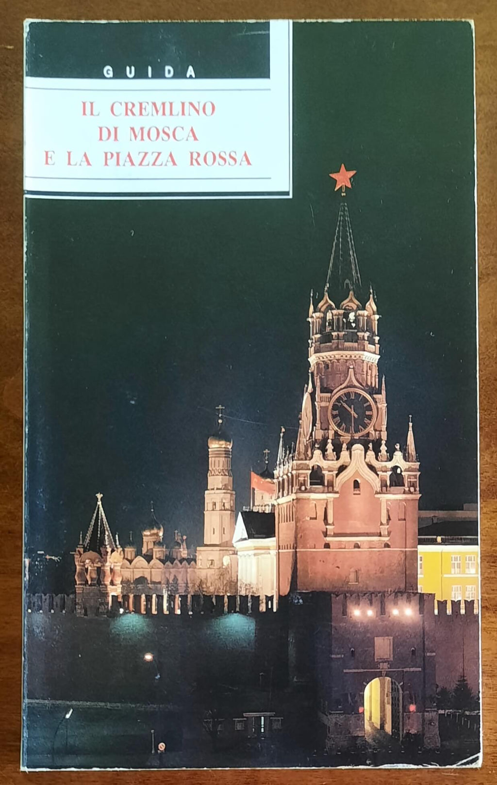 Il Cremlino di Mosca e la Piazza Rossa - Guida Edizioni Planeta