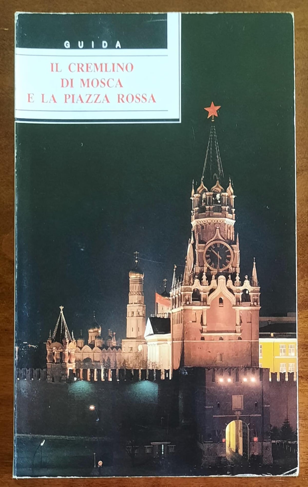Il Cremlino di Mosca e la Piazza Rossa - Guida Edizioni Planeta
