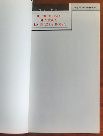 Il Cremlino di Mosca e la Piazza Rossa - Guida Edizioni Planeta