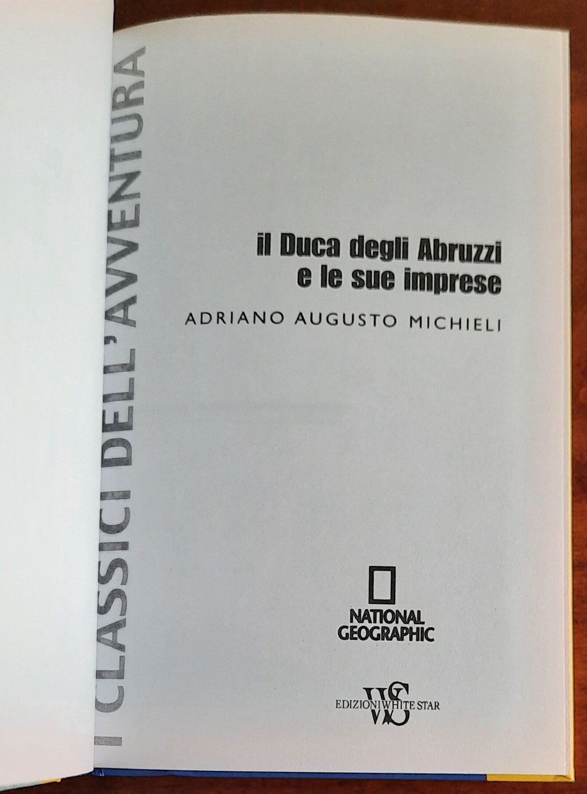 Il Duca degli Abruzzi e le sue imprese - National Geographic