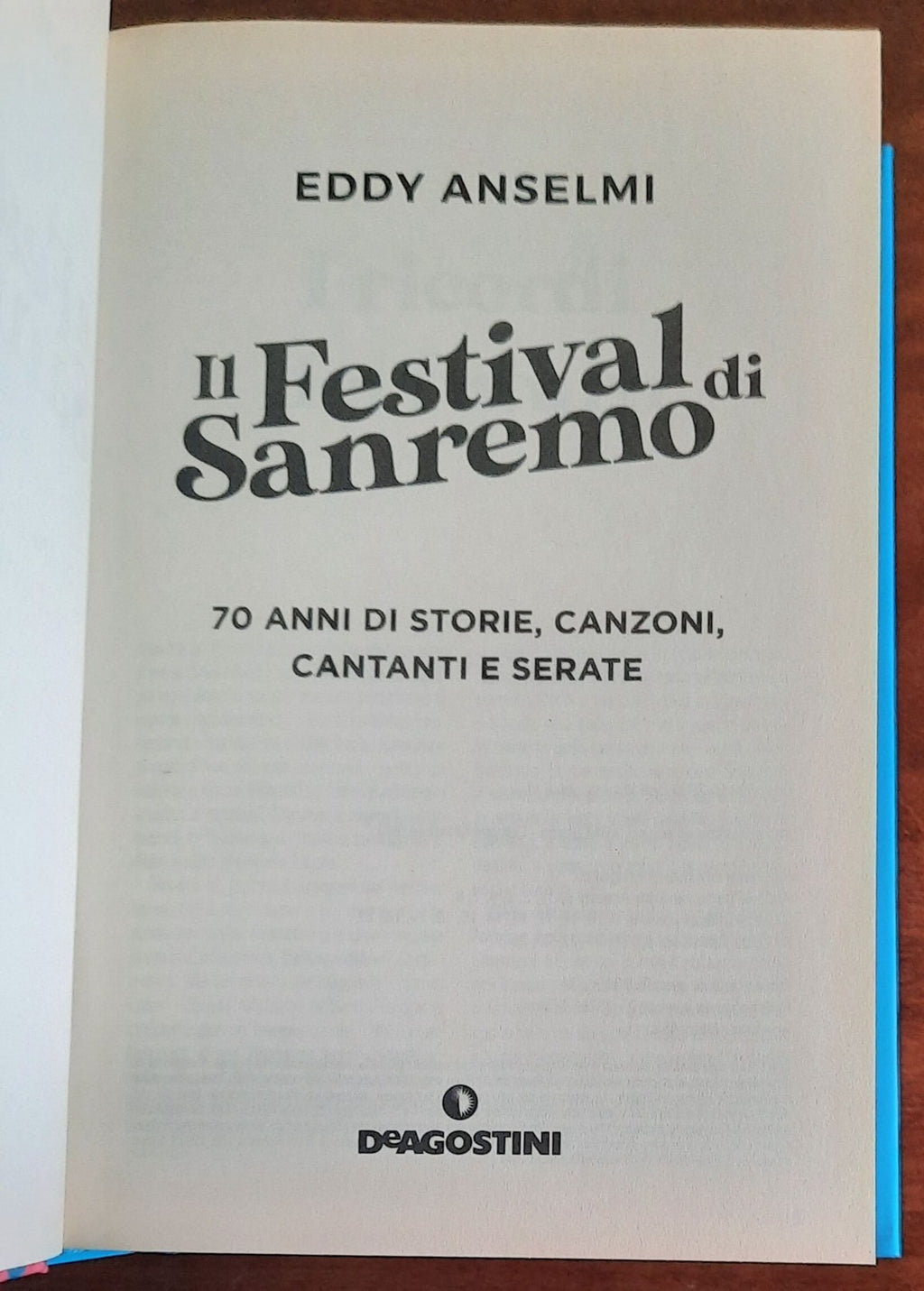 Il Festival di Sanremo. 70 anni di storie, canzoni, cantanti e serate