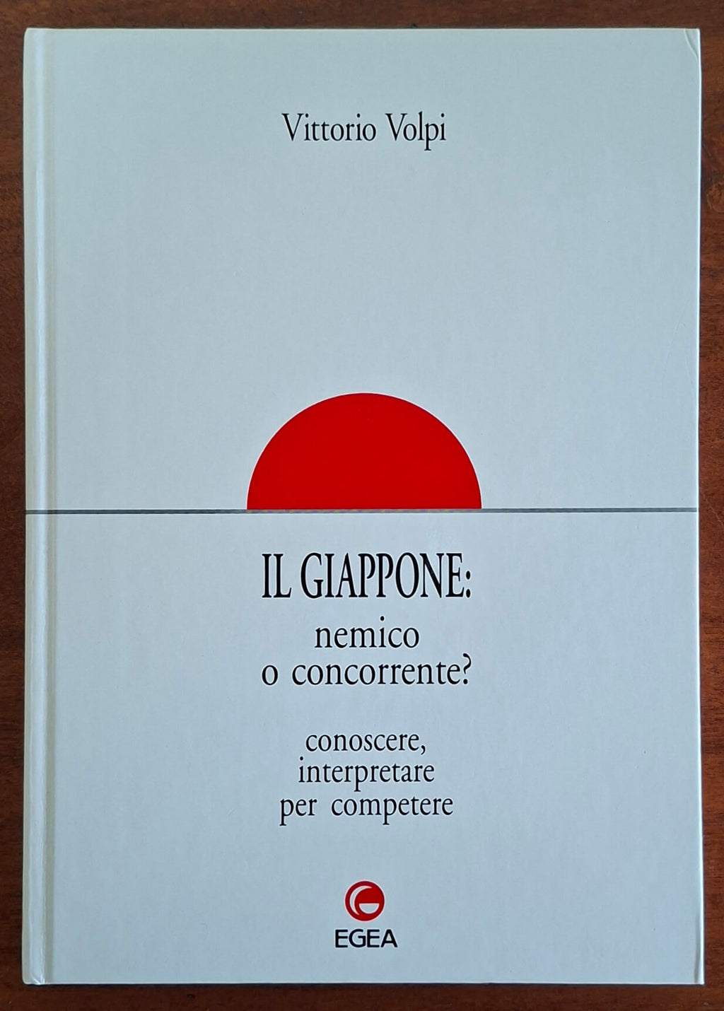 Il Giappone: nemico o concorrente? Conoscere, interpretare per competere