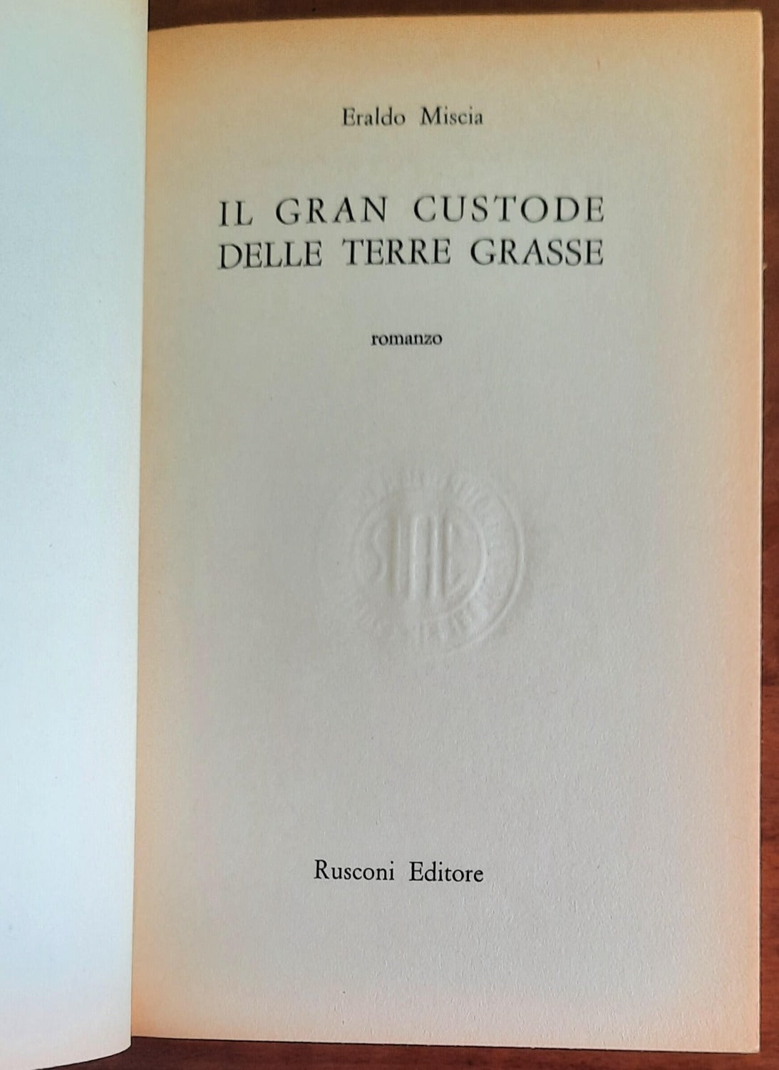 Il Gran Custode delle Terre Grasse - Rusconi