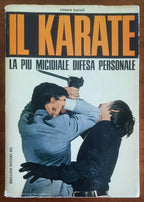 Il Karate. La più micidiale difesa personale - De Vecchi Editore
