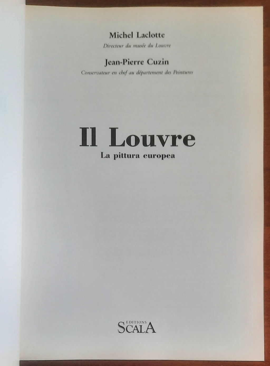 Il Louvre. La pittura europea - Editions Scala