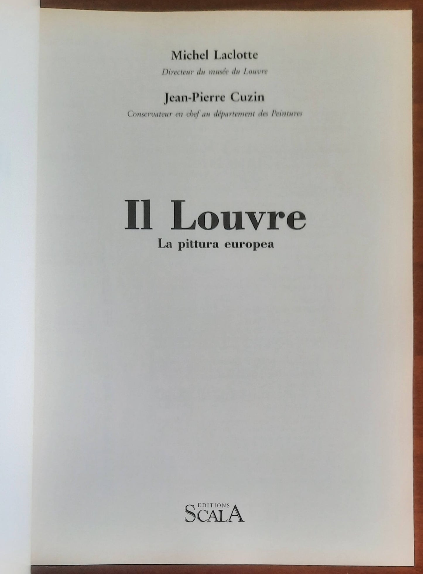 Il Louvre. La pittura europea - Editions Scala