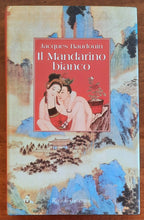 Il Mandarino bianco - di Jacques Baudouin - Rizzoli