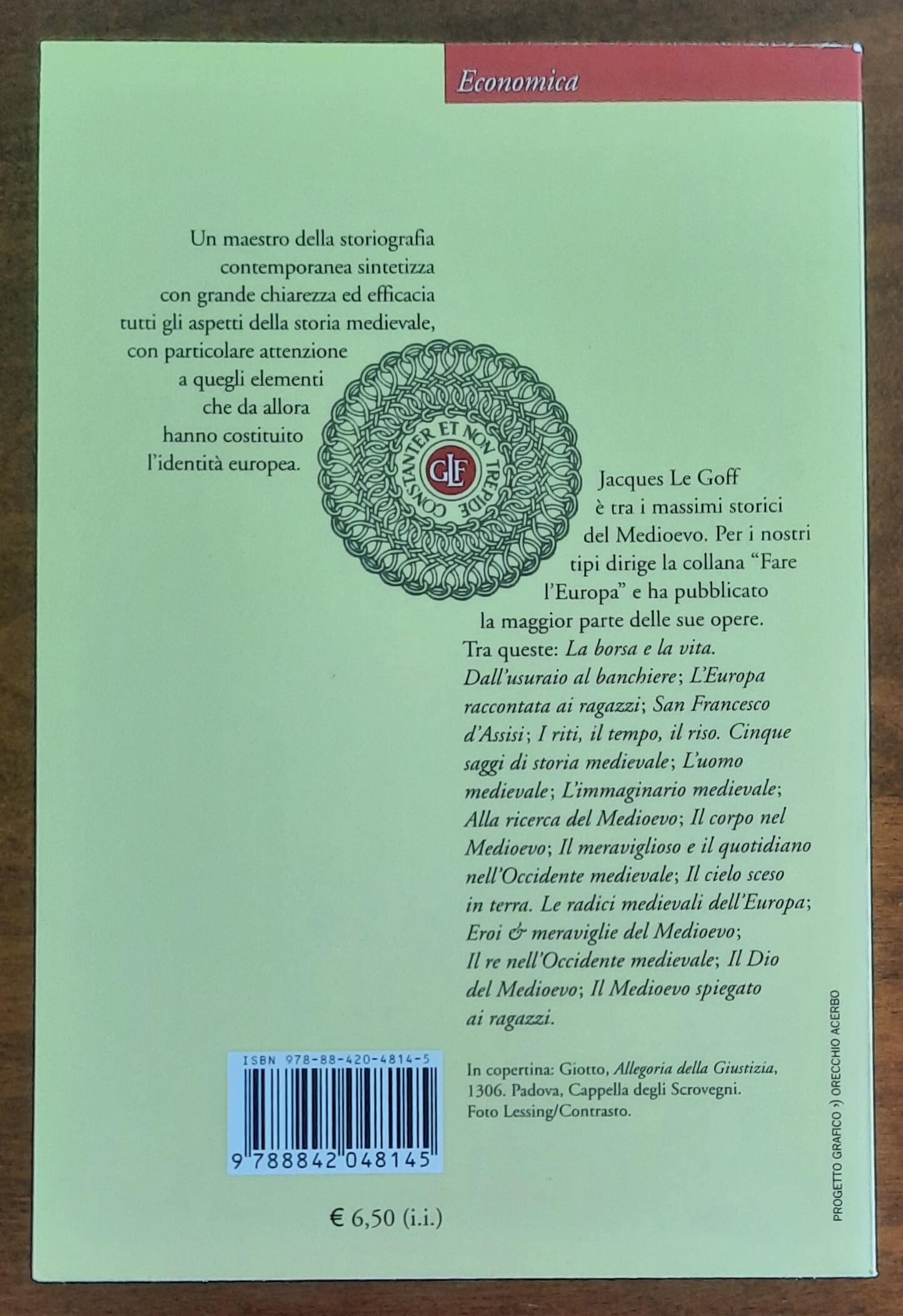 Il Medioevo. Alle origini dell’identità europea - Jacques Le Goff - Laterza