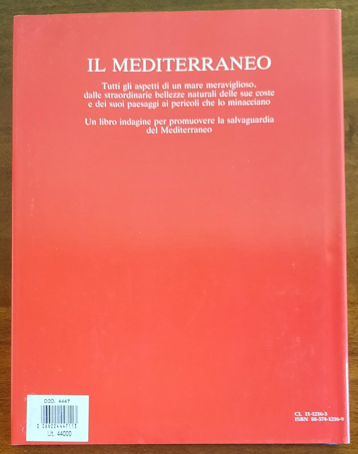 Il Mediterraneo. Un mare meraviglioso. Origini, situazione attuale e prospettive