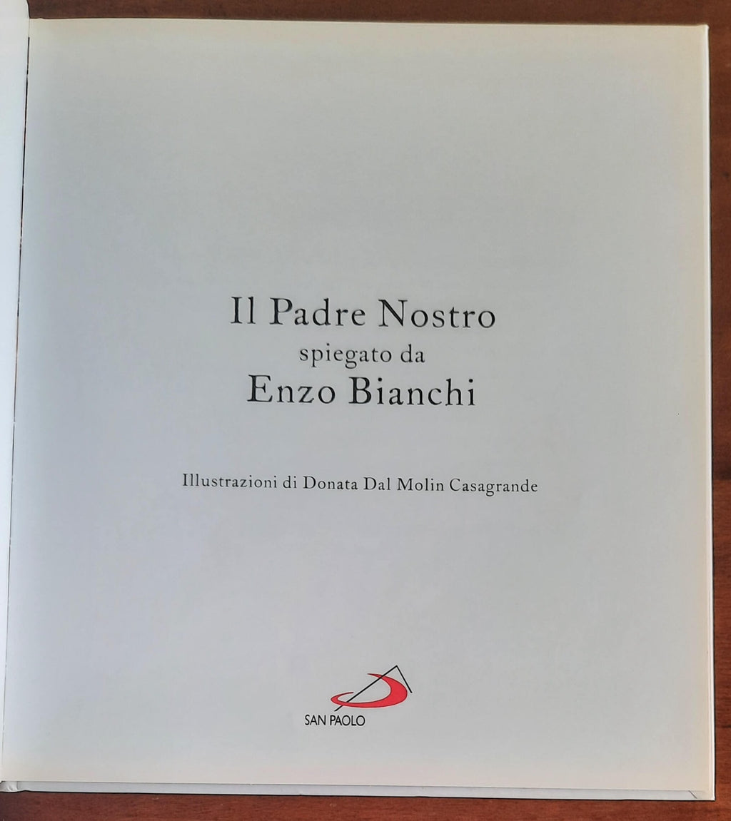 Il Padre Nostro. Spiegato da Enzo Bianchi