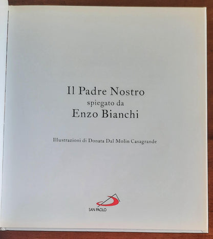 Il Padre Nostro. Spiegato da Enzo Bianchi