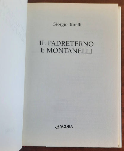 Il Padreterno e Montanelli - di Giorgio Torelli