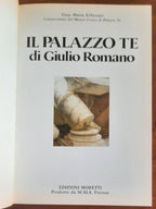 Il Palazzo Te di Giulio Romano - Edizioni Moretti