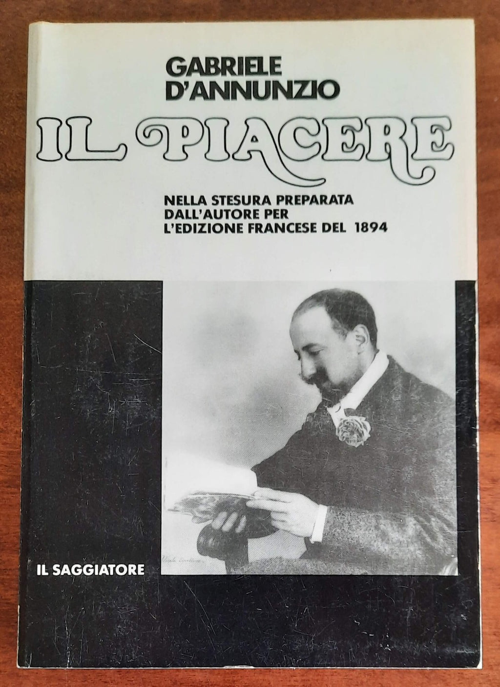 Il Piacere - di Gabriele D’annunzio - Il Saggiatore