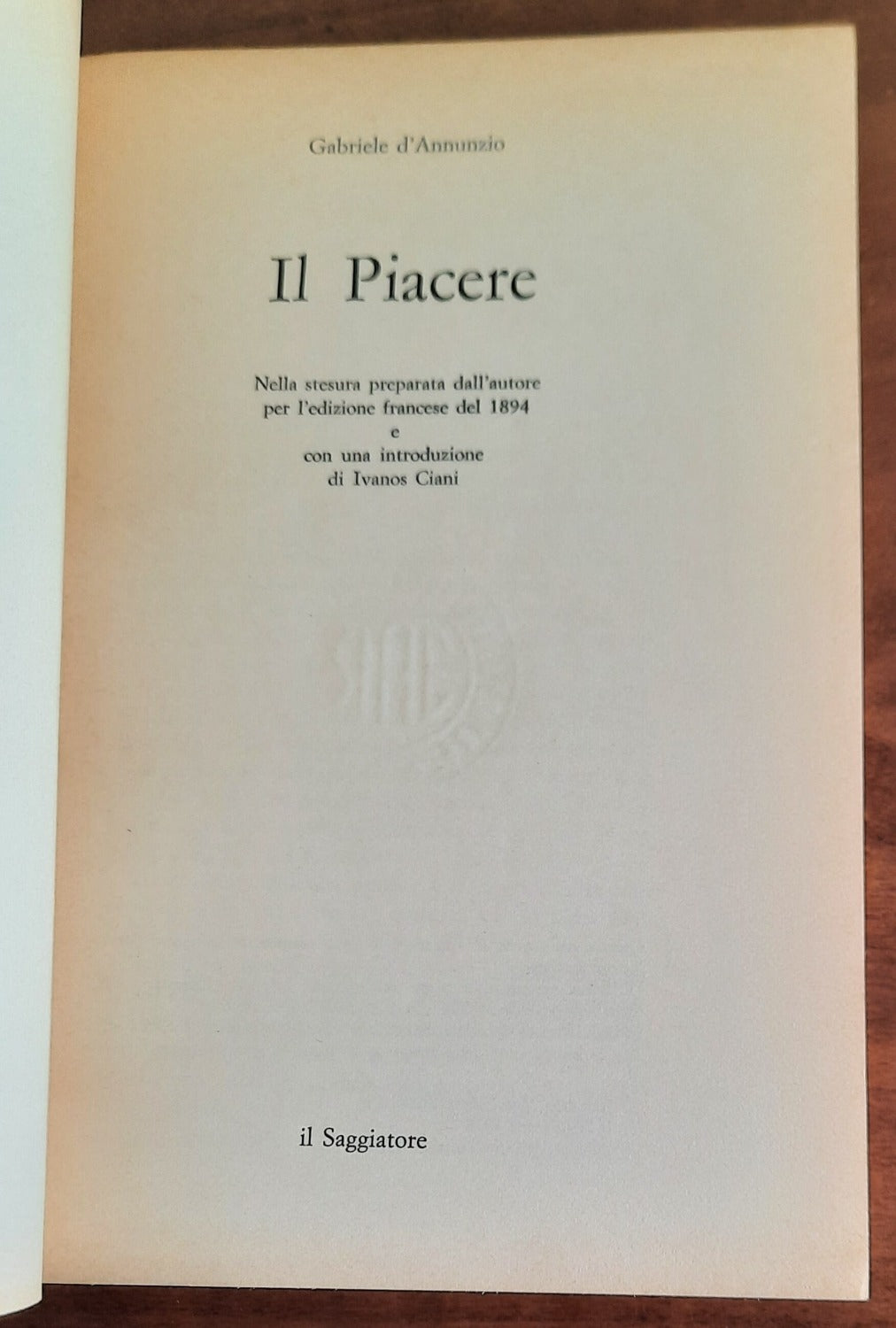Il Piacere - di Gabriele D’annunzio - Il Saggiatore