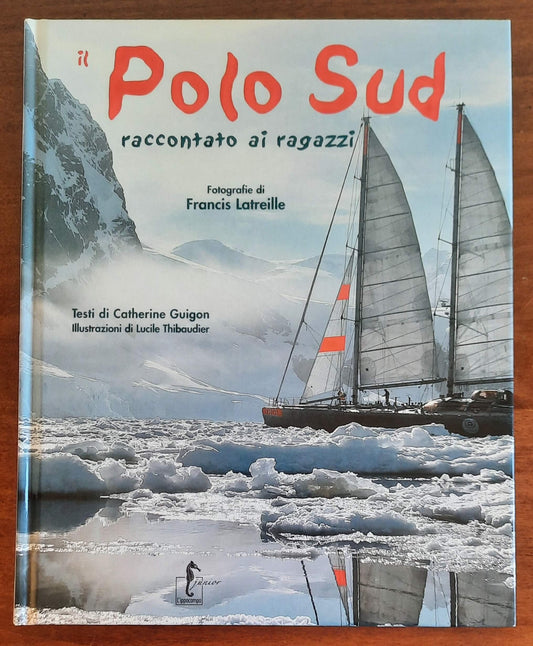 Il Polo Sud raccontato ai ragazzi - Ippocampo Edizioni