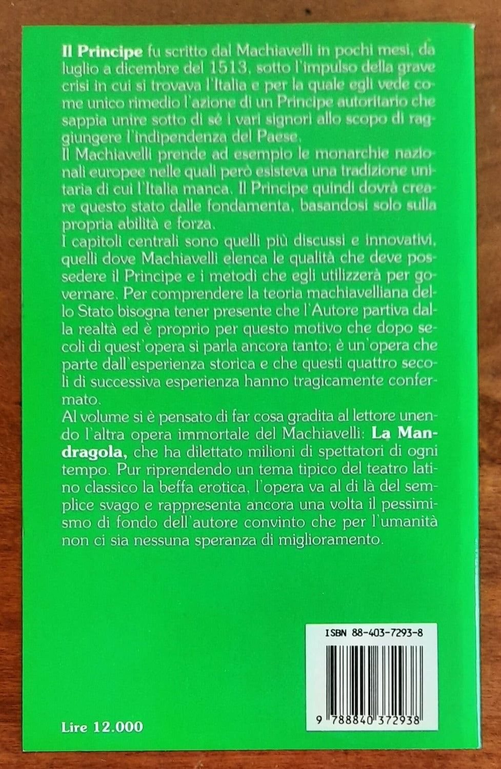 Il Principe - La Mandragola - di Niccolò Machiavelli