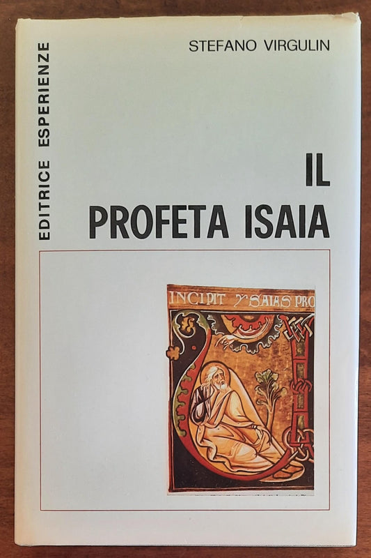 Il Profeta Isaia - di Stefano Virgulin - Editrice Esperienze