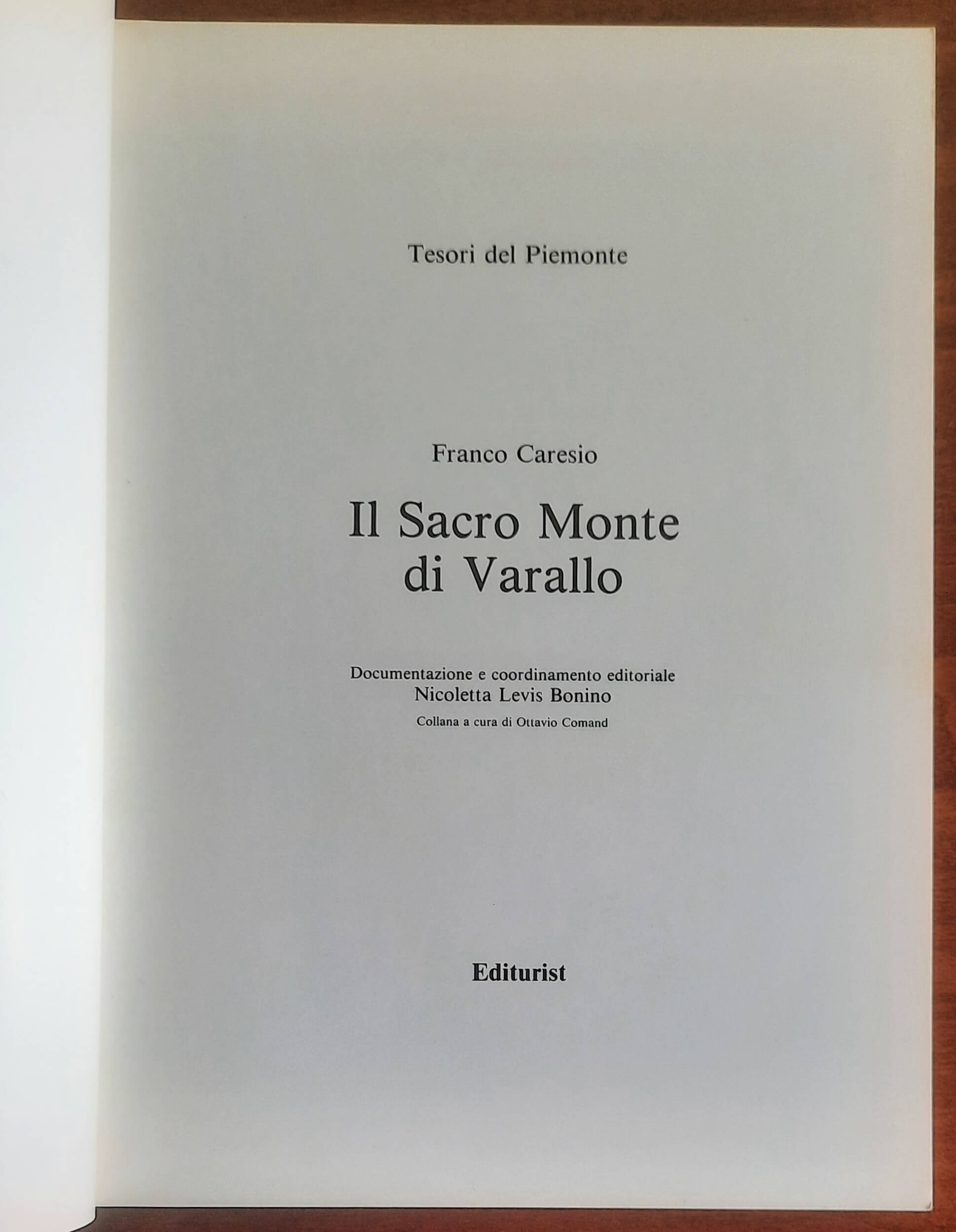 Il Sacro Monte di Varallo - di Franco Caresio - Editurist