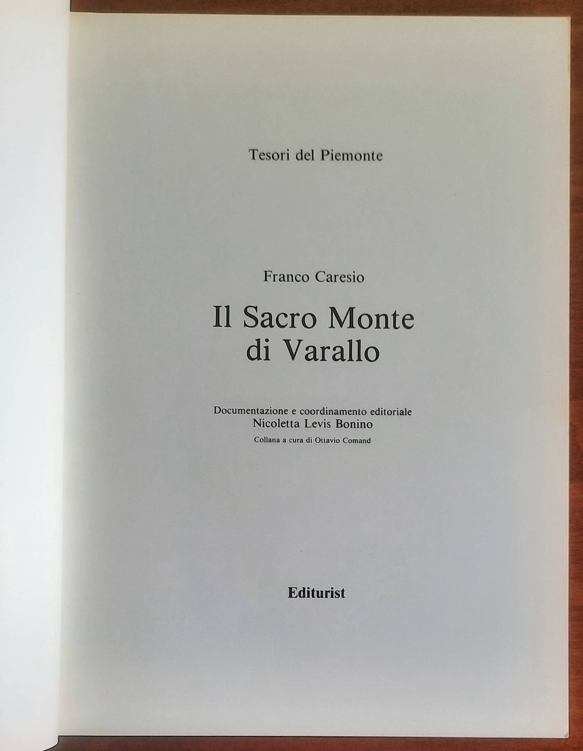 Il Sacro Monte di Varallo - di Franco Caresio - Editurist
