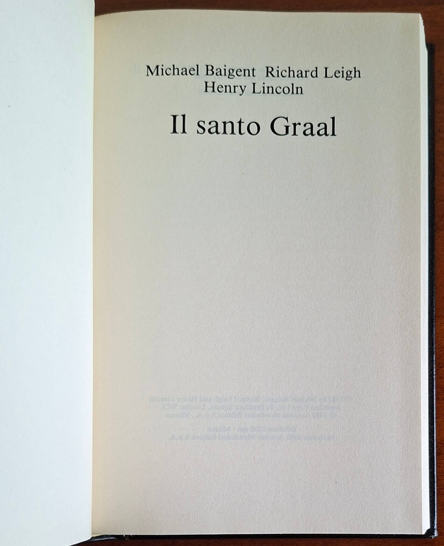 Il Santo Graal - Michael Baigent, Richard Leigh, Henry Lincoln - CDE