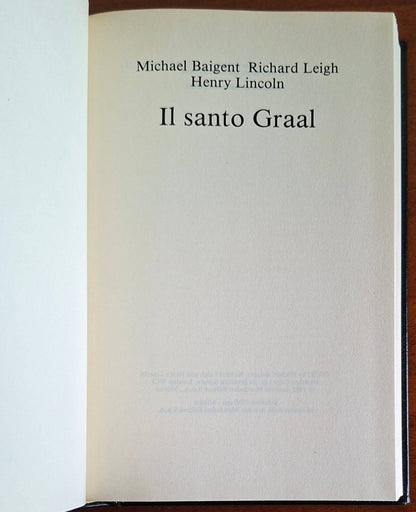 Il Santo Graal - Michael Baigent, Richard Leigh, Henry Lincoln - CDE