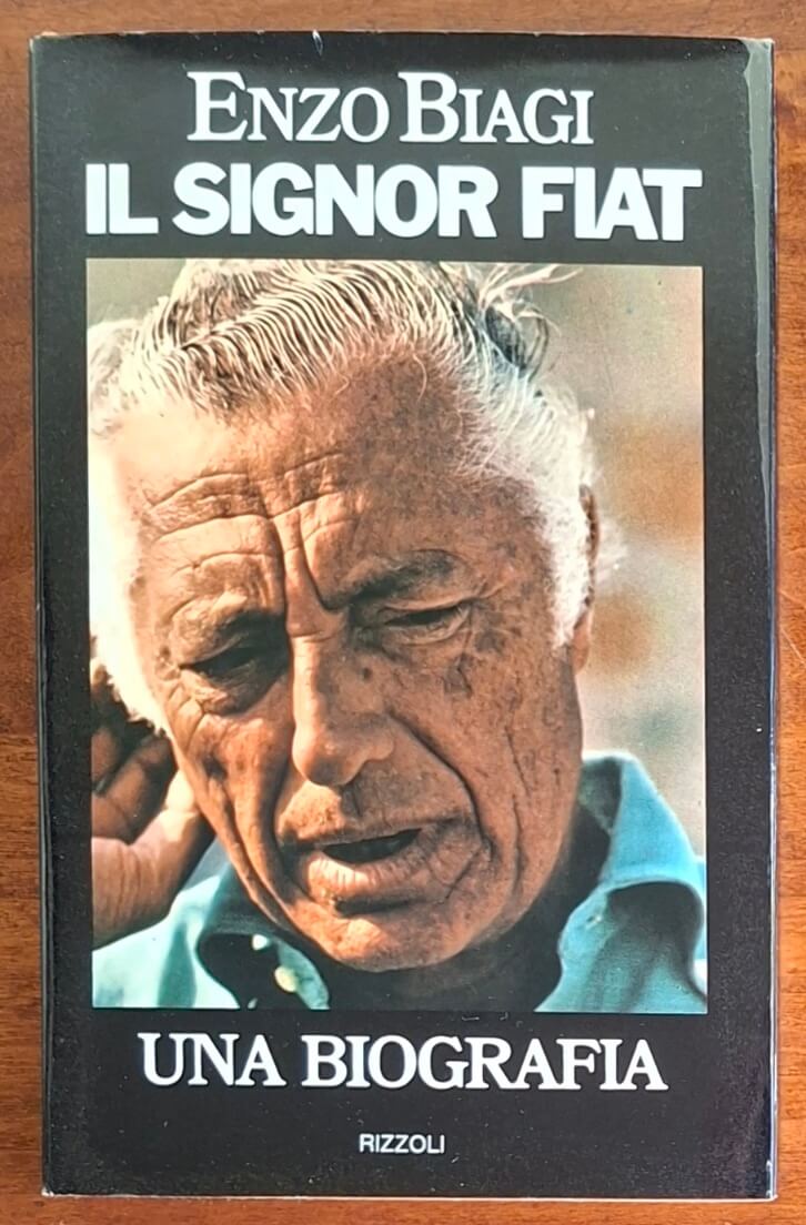 Il Signor Fiat. Una biografia