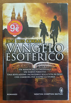 Il Vangelo esoterico - di Jose Luis Corral - Newton Compton