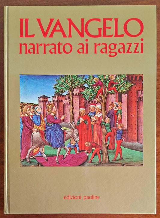 Il Vangelo narrato ai ragazzi - Edizioni Paoline