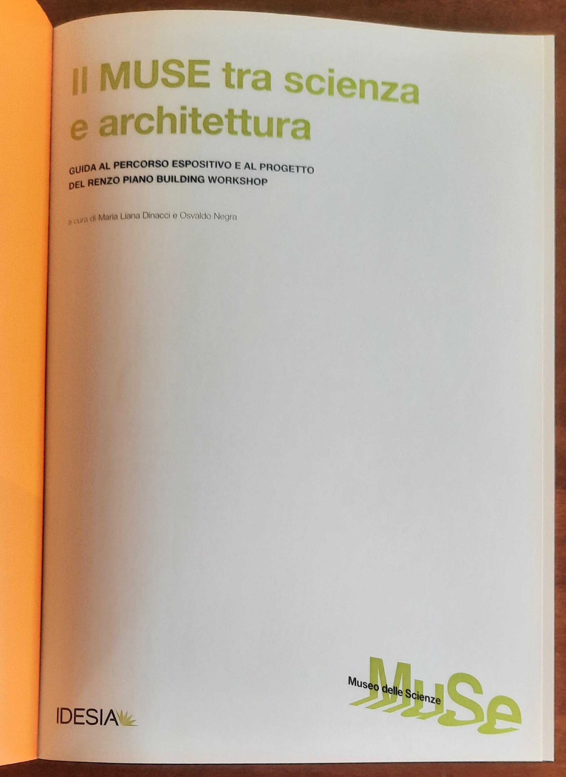 Il MUSE tra scienze e architettura. Guida al percorso espositivo e al progetto del Renzo Piano Building Workshop