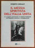 Il Messia spiritista dell’Italia unita. Le profezie patriottiche di Andrea Towianski nel Piemonte esoterico e risorgimentale