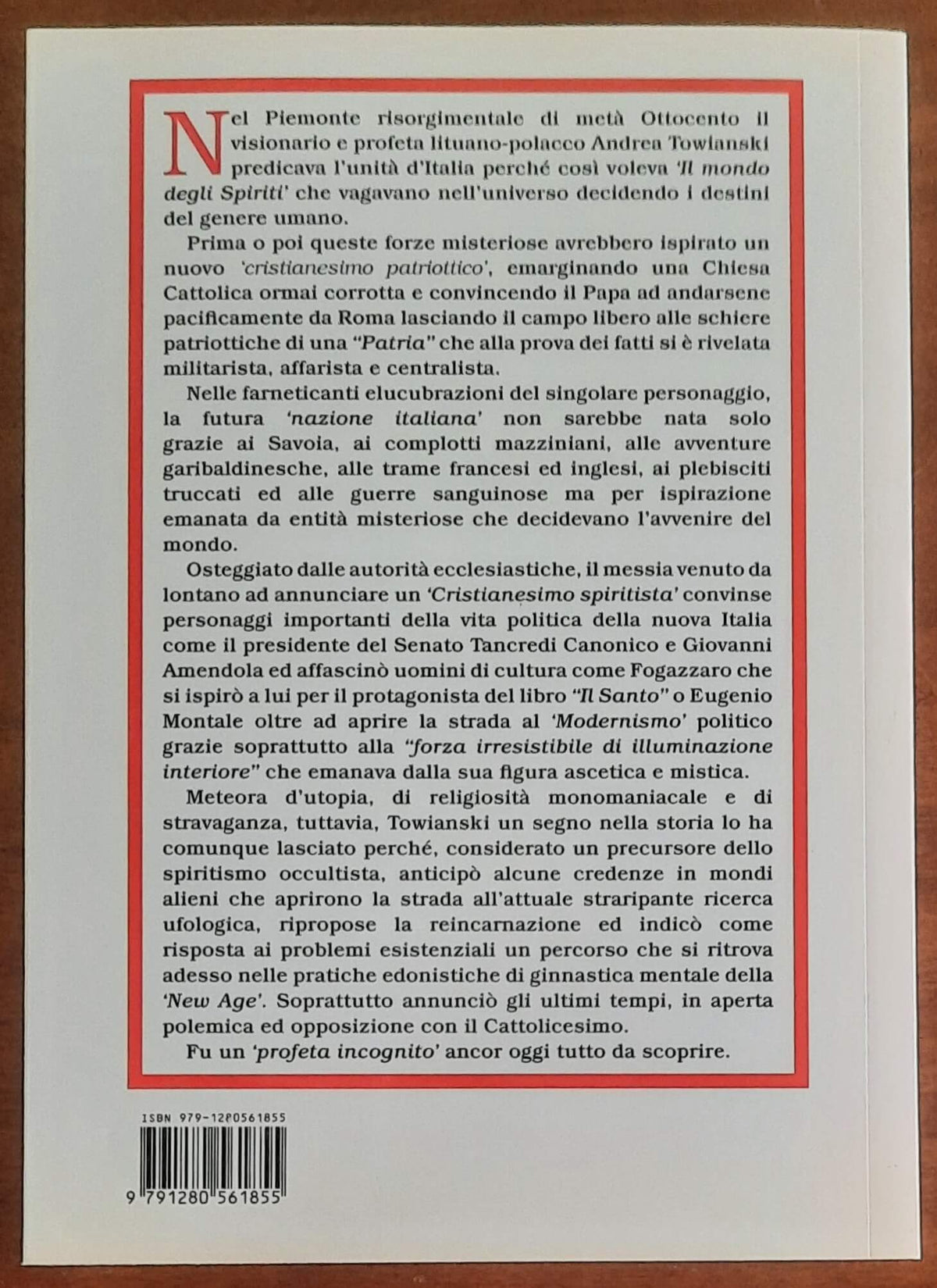 Il Messia spiritista dell’Italia unita. Le profezie patriottiche di Andrea Towianski nel Piemonte esoterico e risorgimentale