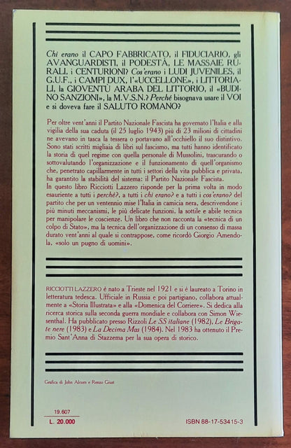 Il Partito Nazionale Fascista. Come era organizzato e come funzionava il partito che mise l’Italia in camicia nera - Rizzoli