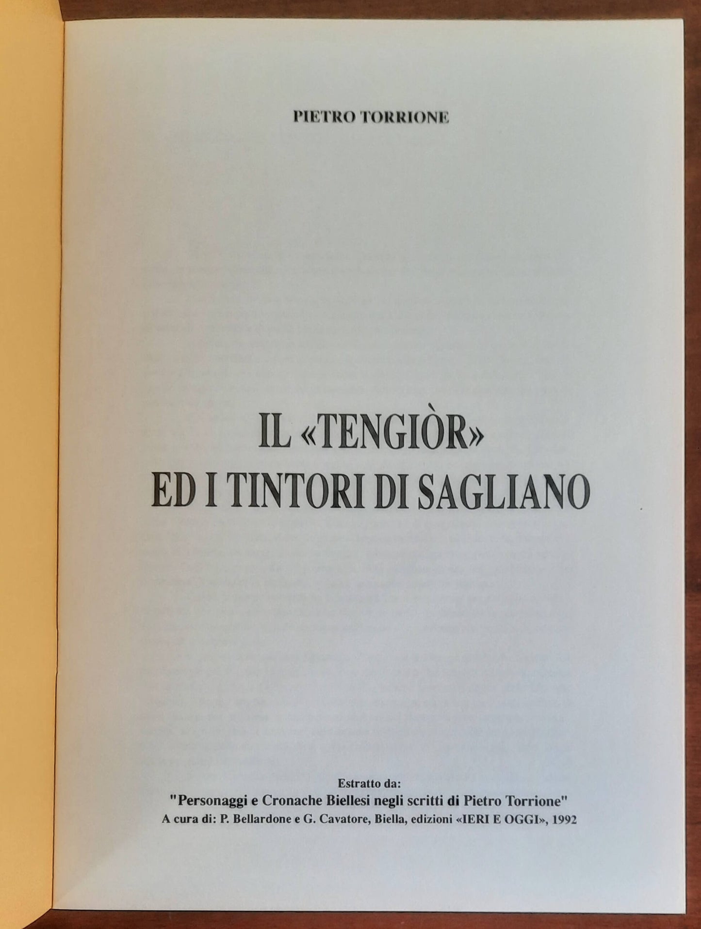 Il «Tengior» ed i tintori di Sagliano - di Pietro Torrione - Edizioni Ieri E Oggi