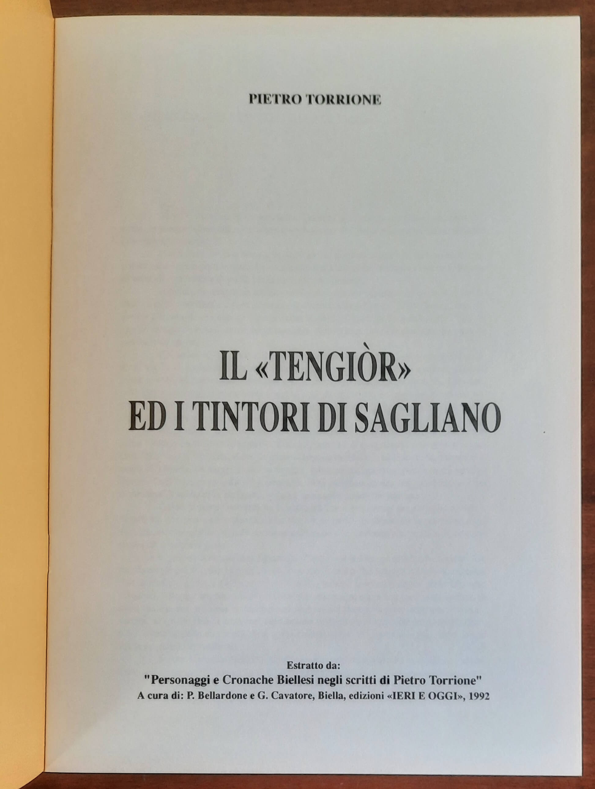 Il «Tengior» ed i tintori di Sagliano - di Pietro Torrione - Edizioni Ieri E Oggi