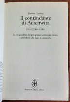 Il comandante di Auschwitz. Una storia vera. Le vite parallele del più spietato criminale nazista e dell’ebreo che riuscì a catturarlo