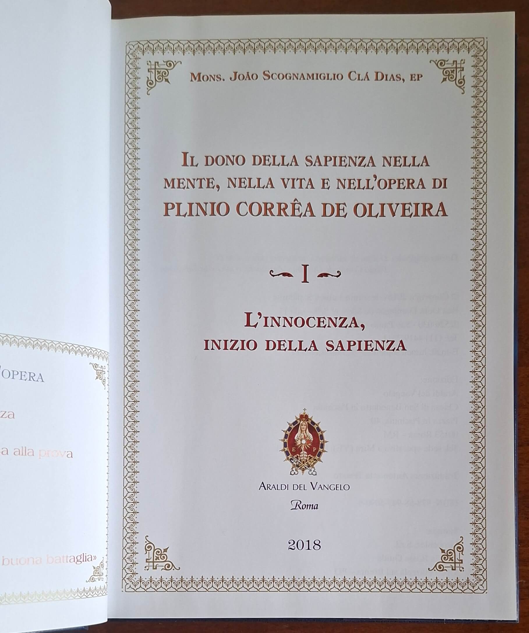 Il dono della sapienza nella mente, nella vita e nell'opera di Plinio Correa de Oliveira. L'innocenza, inizio della sapienza. Vol. 1
