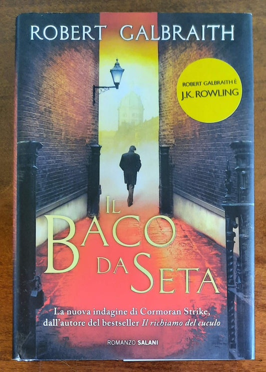 Il baco da seta. Un’indagine di Cormoran Strike