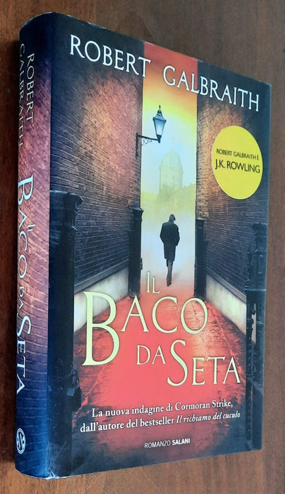 Il baco da seta. Un’indagine di Cormoran Strike