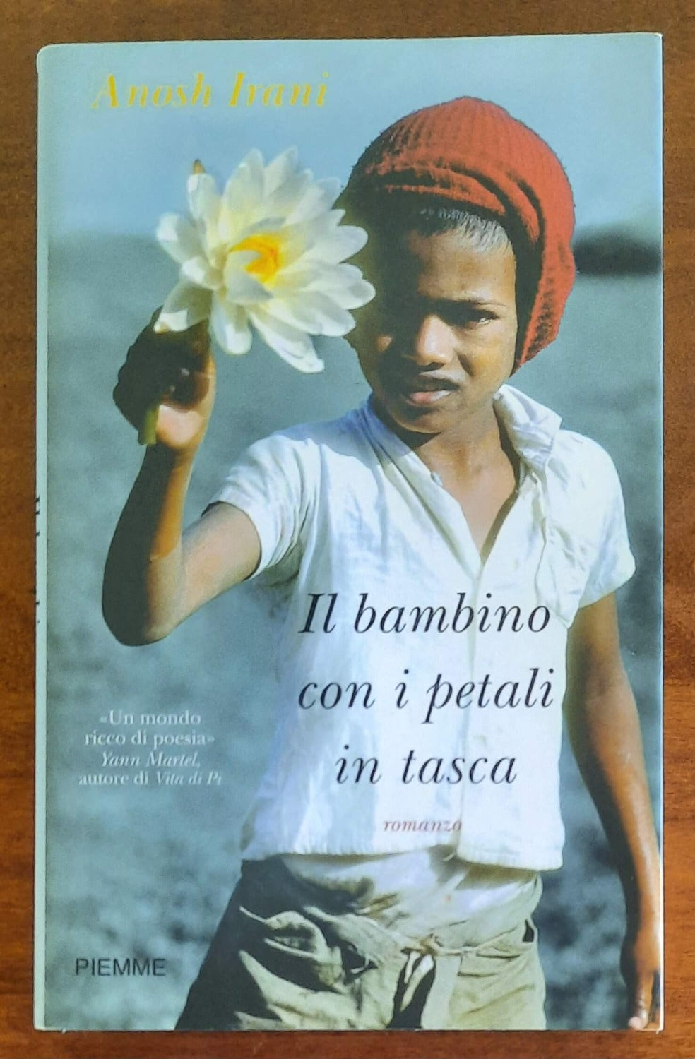 Il bambino con i petali in tasca - di Anosh Irani