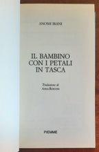 Il bambino con i petali in tasca - di Anosh Irani